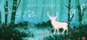 ROSE BUSHES